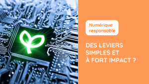 Numérique responsable : osons être opportunistes