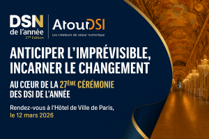 DSIN de l'année ITforBusiness et Atout DSI